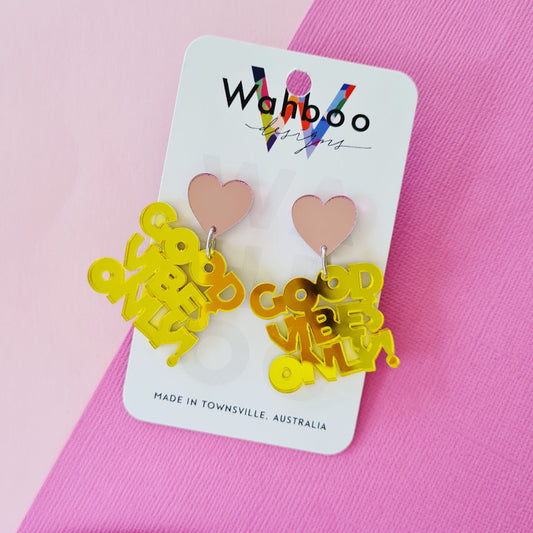 Good Vibes Only Dangle Earrings